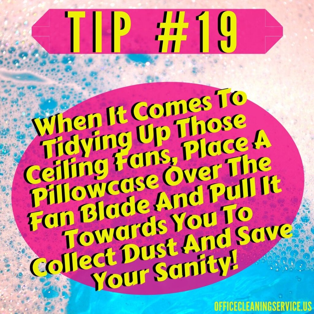 Bridgeview Cleaning Tip 19