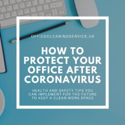 How To Protect Your Office After Coronavirus