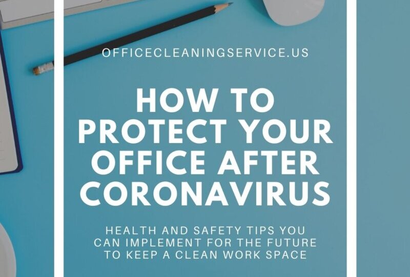 How To Protect Your Office After Coronavirus