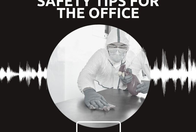 Covid-19 Safety Tips For The Office