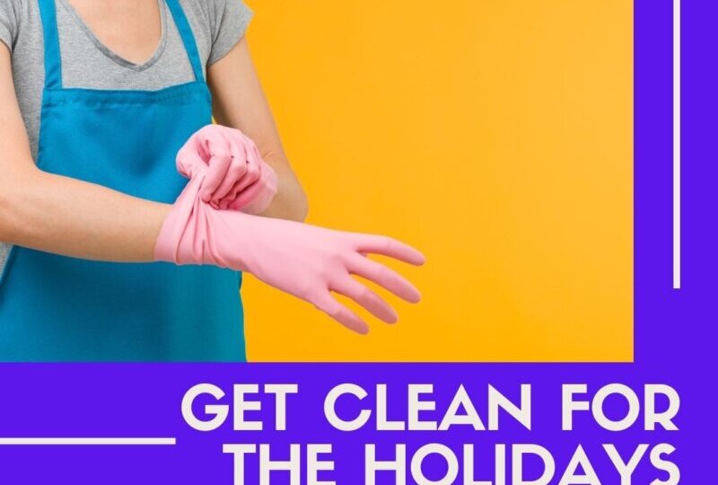 Get Clean For The Holidays