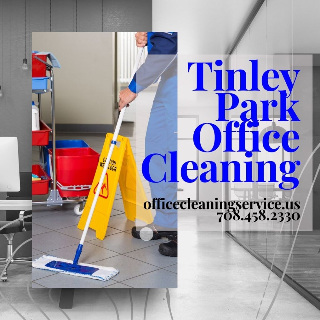 Tinley Park Office Cleaning 2021