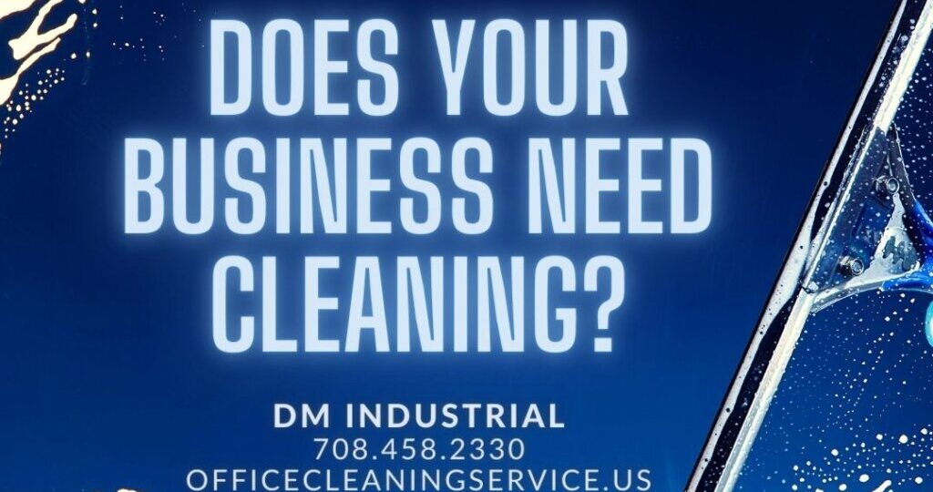 Does Your Business Need Cleaning